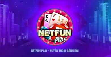 Game Đánh Bài Đổi Thưởng NetFun Play plakat