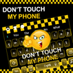 Don't Touch My Phone Keyboard Theme