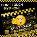 APK Don't Touch My Phone Keyboard Theme