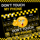 Don't Touch My Phone Keyboard Theme icono