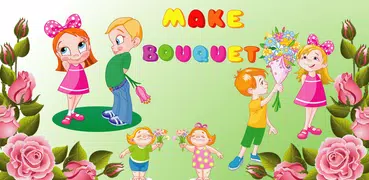 Make Bouquet