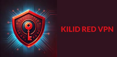 KILID RED VPN Plakat