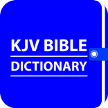 KJV Bible Dictionary - Bible