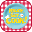 Ready, Set, Cook!