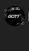 All That GOT7(songs, albums, MVs, videos, reality) Cartaz