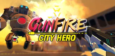 GunFire : City Hero