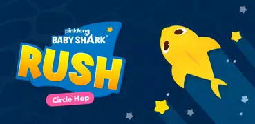Baby Shark RUSH : Circle Hop