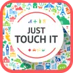 저스트 터치 잇 (JUST TOUCH IT)     *'19년 12월 20(금) 폐쇄예정