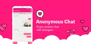 Anonymous Chat - (Random Chat)