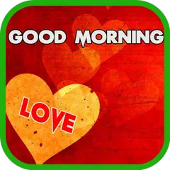 Love Good Morning APK download