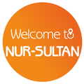 ”Welcome To Nur-Sultan