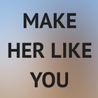 آیکون‌ How To Make A Girl Like You