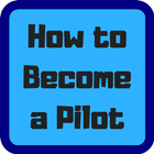 How to Become a Pilot icône