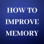 How To Improve Memory