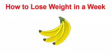 How to Lose Weight in a Week
