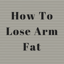 How To Lose Arm Fat APK