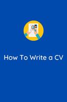 HOW TO WRITE A CV 포스터
