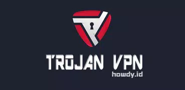 Howdy Trojan VPN