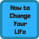 How to Change Your Life Better-APK