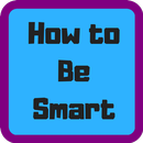 How to Be Smart in Your Life APK