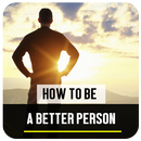 How To Be a Better Person APK
