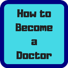 How to Become a Doctor ไอคอน