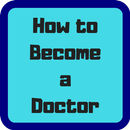 How to Become a Doctor APK