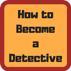 How to Become a Detective biểu tượng