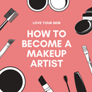 How to Become a Makeup Artist APK