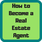 How to Become a Real Estate icône