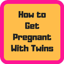 How to Get Pregnant With Twins-APK