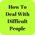 How To Deal With Difficult People icône