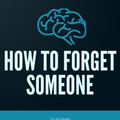 How to Forget Someone