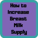 APK How to Increase Breast Milk Supply