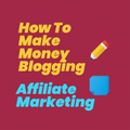 How To Make Money Blogging: what is a blog