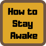 آیکون‌ How to Stay Awake