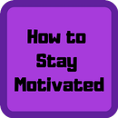 How to Stay Motivated-APK