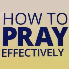 Baixar How to Pray Effectively APK