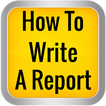 ”How To Write A Report