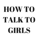 HOW TO TALK TO GIRLS APK