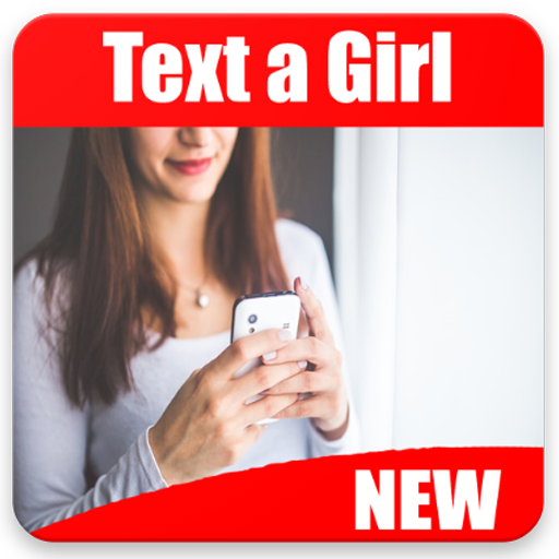 HOW TO TEXT A GIRL