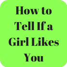 How to Tell If a Girl Likes You Zeichen