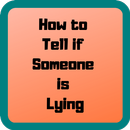 How to Tell if Someone is Lying Easily-APK