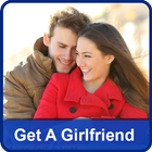 How to Get a Girlfriend - How To Make Girl Like U ícone