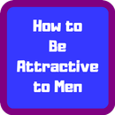 How to Be Attractive to Men-APK