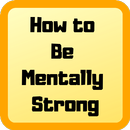 How to Be Mentally Strong and Fearless APK