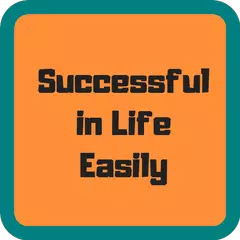 Скачать How to Be Successful in Life Easily APK
