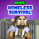 Homeless Survival Mod