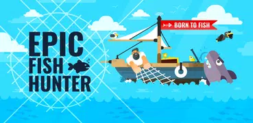 Epic Fish Hunter - Idle fishin