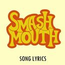 Smash Mouth Lyrics APK